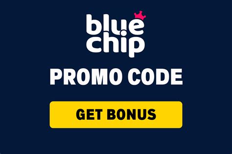 Bluechip promo code  Get $27